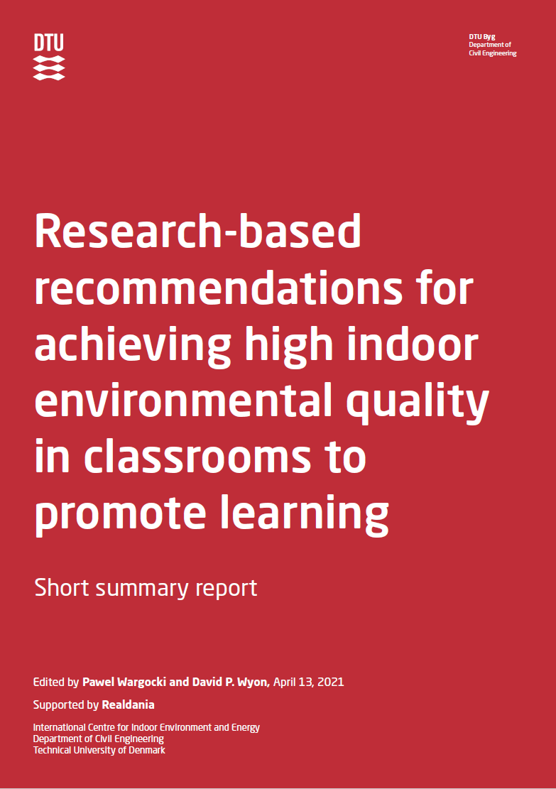 Research-based recommendations for achieving high indoor environmental quality in classrooms to promote learning - Short summary